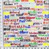 Fun Words Print Fabric is colorful written words and phrases of today on all cotton fabric/44" wide by Timeless Treasures